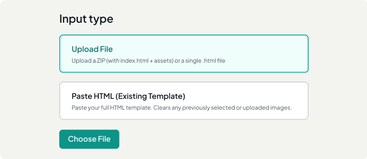 Custom Template Upload - Upload file or paste HTML